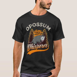 Opossum Whisperer T-Shirt