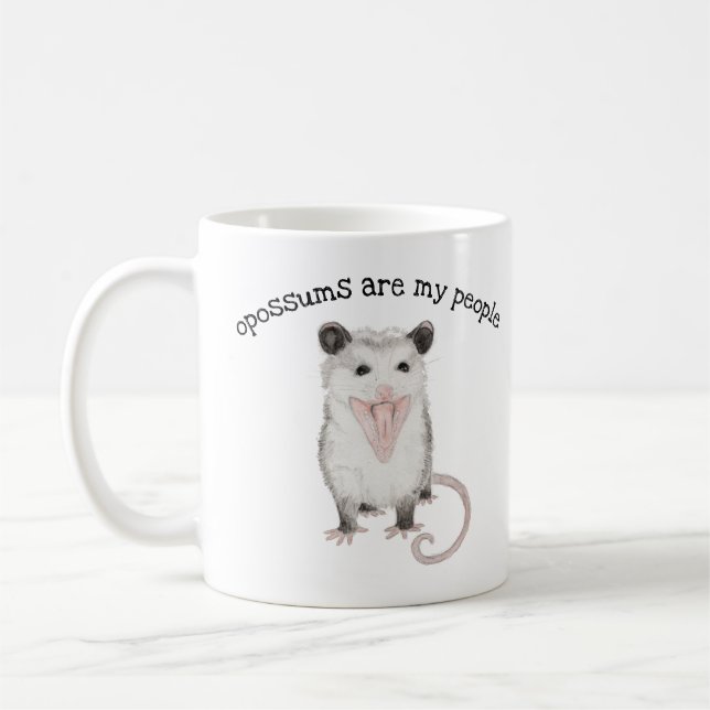 Opossums Are My People Mug (Left)