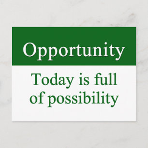 Opportunities fill life postcard