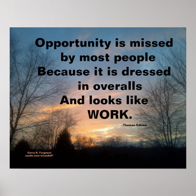 OPPORTUNITY IS MISSED THOMAS EDISON CUSTOM POSTER (Front)