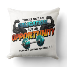 Opportunity Not Obligation Gym Quote
