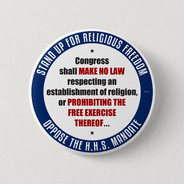 Oppose The HHS Mandate 6 Cm Round Badge (Front)
