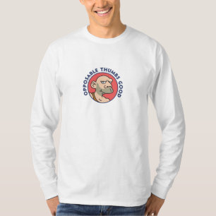 Opposible Thumbs Good T-Shirt
