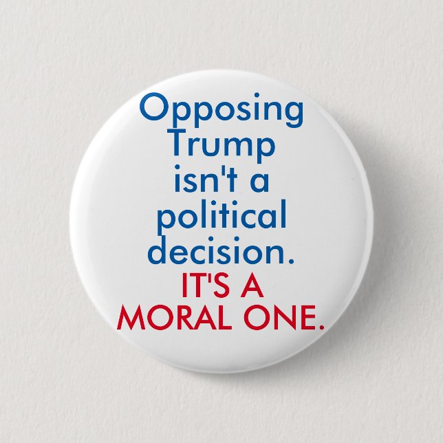 Opposing Trump 6 Cm Round Badge (Front)