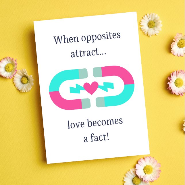 Opposites Attract Love Card (Creator Uploaded)
