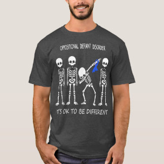 Oppositional Defiant Disorder awareness odd adhd s T-Shirt