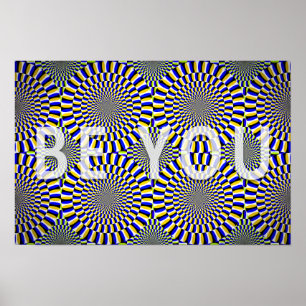 Optical Illusion Be You Poster