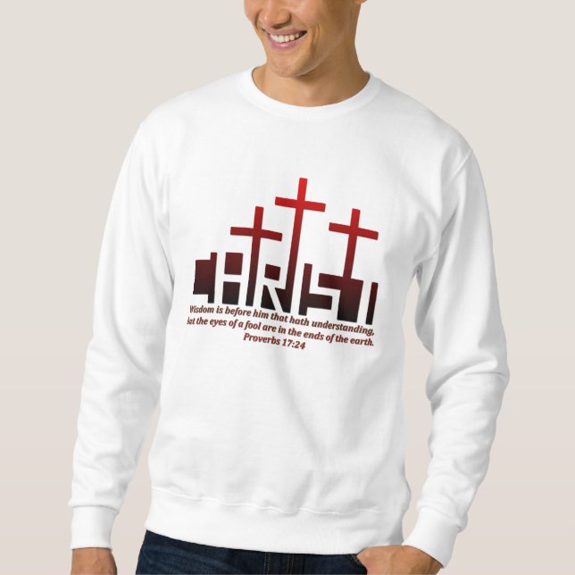 Optical Illusion Bible Verse Proverbs 17:24 Sweatshirt (Front)