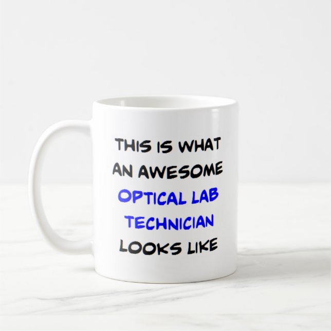 optical lab technician, awesome coffee mug (Left)