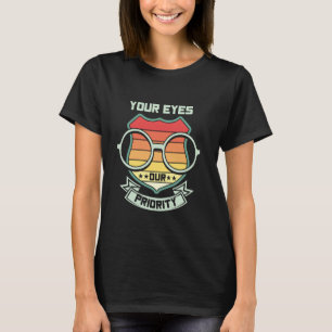 Optician Accessories Optometrist Optometry Glasses T-Shirt