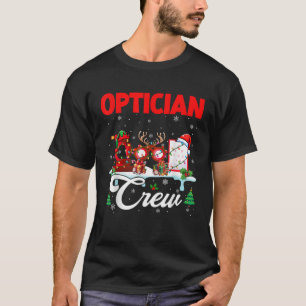 Optician Crew Christmas Santa Reindeer Elf Tools J T-Shirt