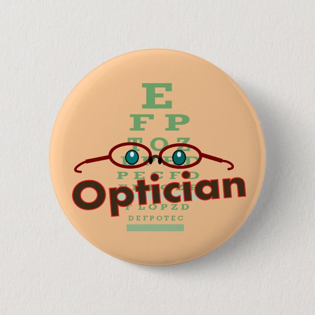 Optician--Eye chart Gifts 6 Cm Round Badge (Front)