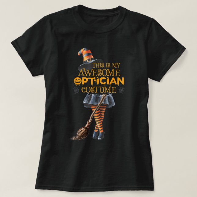 Optician Halloween Costume Witchy Eye Doctor Optom T-Shirt (Design Front)