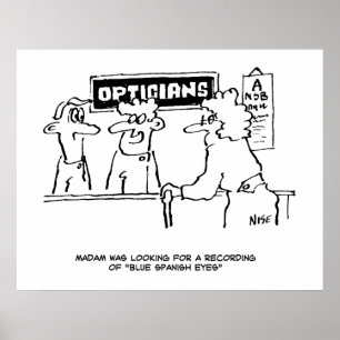 Optician is asked for "Spanish Eyes" Poster