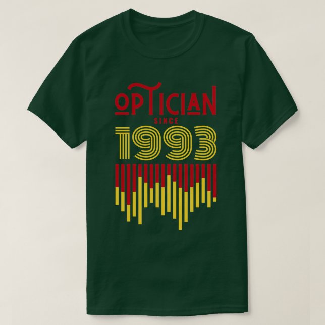 Optician since 1993 1 T-Shirt (Design Front)