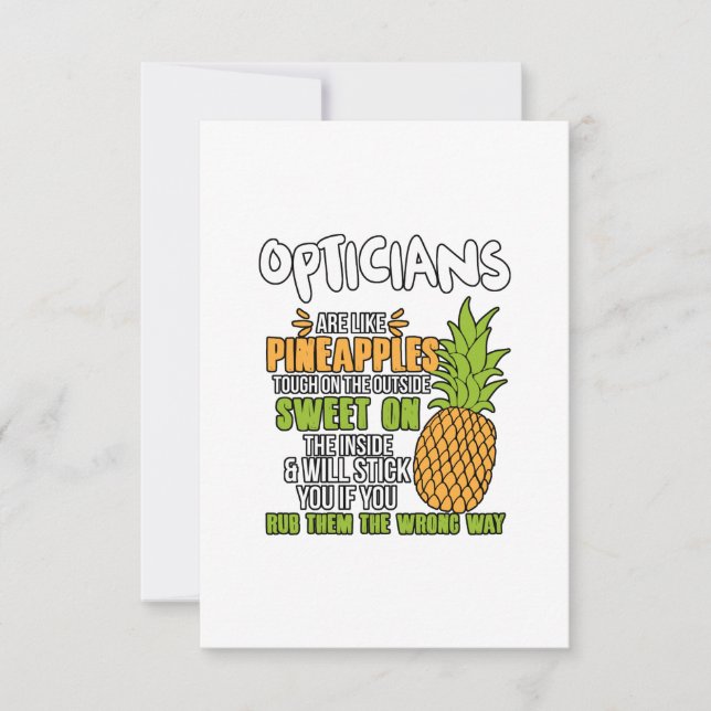Opticians Are Like Pineapples. Thank You Card (Front)
