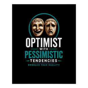 Optimist vs Pessimist Duality Mask Design Poster