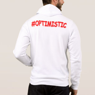 "#OPTIMISTIC" Cute Design. Buy Now Hoodie