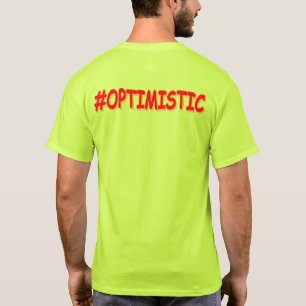 "#OPTIMISTIC" Cute Design. Buy Now T-Shirt