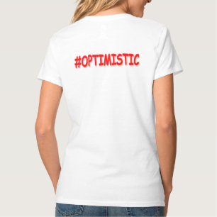 "#OPTIMISTIC" Cute Design. Buy Now T-Shirt