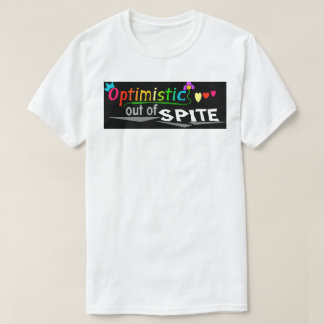 "Optimistic" in colour T-Shirt