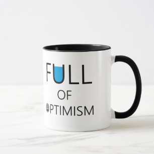 OPTIMISTIC MUG