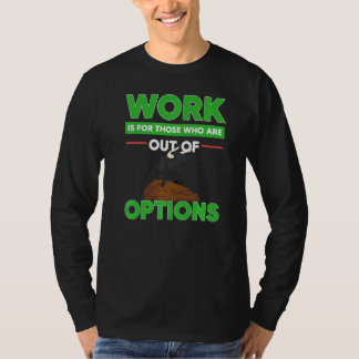 Option Trader Stock Market Investor Options Tradin T-Shirt