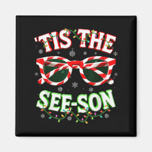 Optometrist Optician Christmas Tis The See-son Xma Magnet