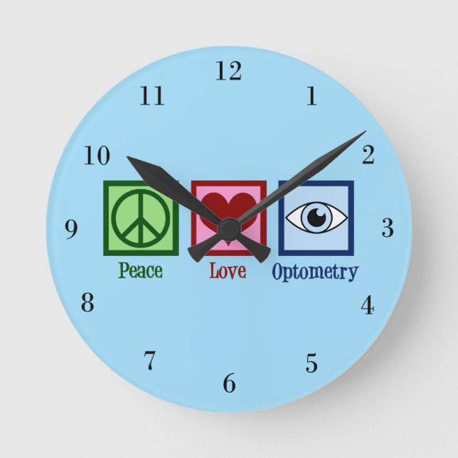 Optometrist Peace Love Optometry Blue Eye Doctor Round Clock (Front)