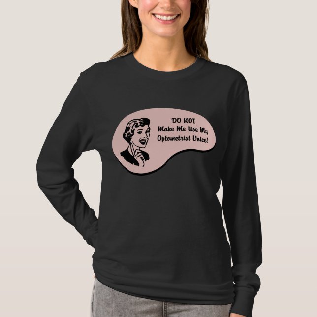 Optometrist Voice T-Shirt (Front)