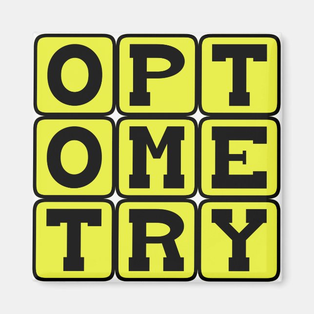 Optometry, The Science of Eyesight Magnet (Front)
