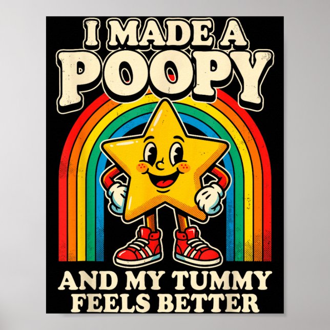 opy Tummy Feels Better Funny Star Art Poster (Front)