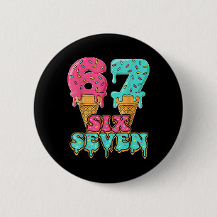 Or 67th Birthday 6 Cm Round Badge