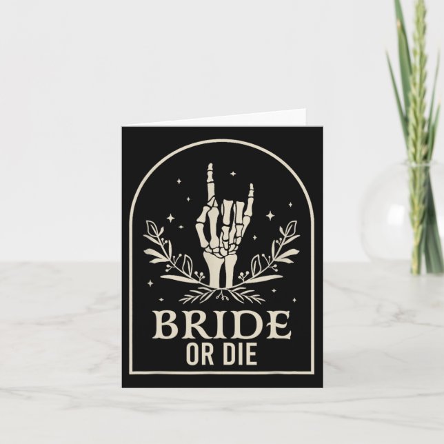Or Die Skeleton Hand Gothic Bachelorette Party  Card (Front)