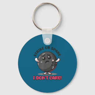 Or Don't Bowling Strike Spare Don' Care Key Ring