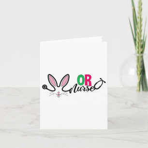 Or Nurse Bunny Easter Stethoscope Operating Room N Card