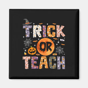 Or Teach Funny Teachers Halloween Ghost Magnet