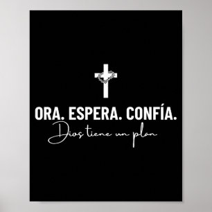 Ora Espera Confía Dios Tiene Un Plan Fe Cristiana  Poster