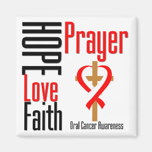 Oral Cancer Hope Love Faith Prayer Cross Magnet