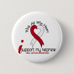 ORAL CANCER I Support My Nephew 6 Cm Round Badge