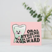 Oral Hygiene Makes Life Less Awkward Postcard (Standing Front)