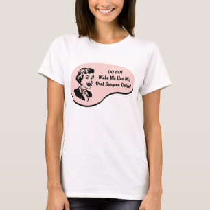 Oral Surgeon Voice T-Shirt