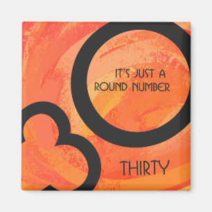 Orange 30 Decade Birthdday Magnet