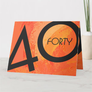 Orange 40 Decade Birthday Card