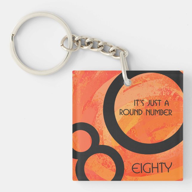 Orange 80 Decade Birthday Key Ring (Front)