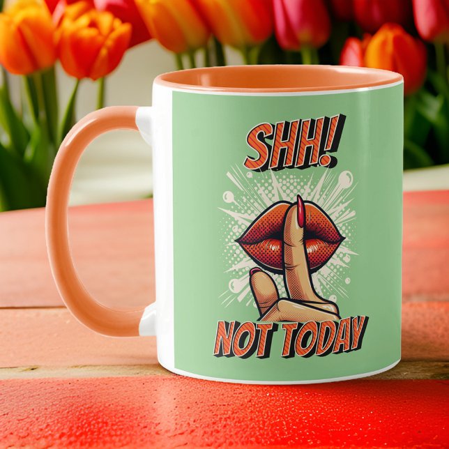 Orange and Sage - Shh! Not Today Coffee Mug (Creator Uploaded)