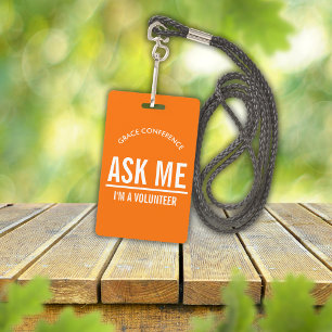 Orange Ask me I'm a volunteer id badge