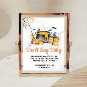 Orange Baby is Brewing Witch Don't Say Baby Sign