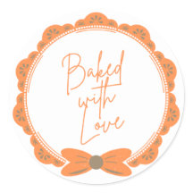 Orange 'Baked With Love' Round Sticker