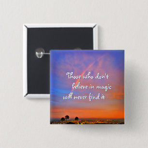 Orange Blue Rainbow Sunset Photo Believe in Magic 15 Cm Square Badge